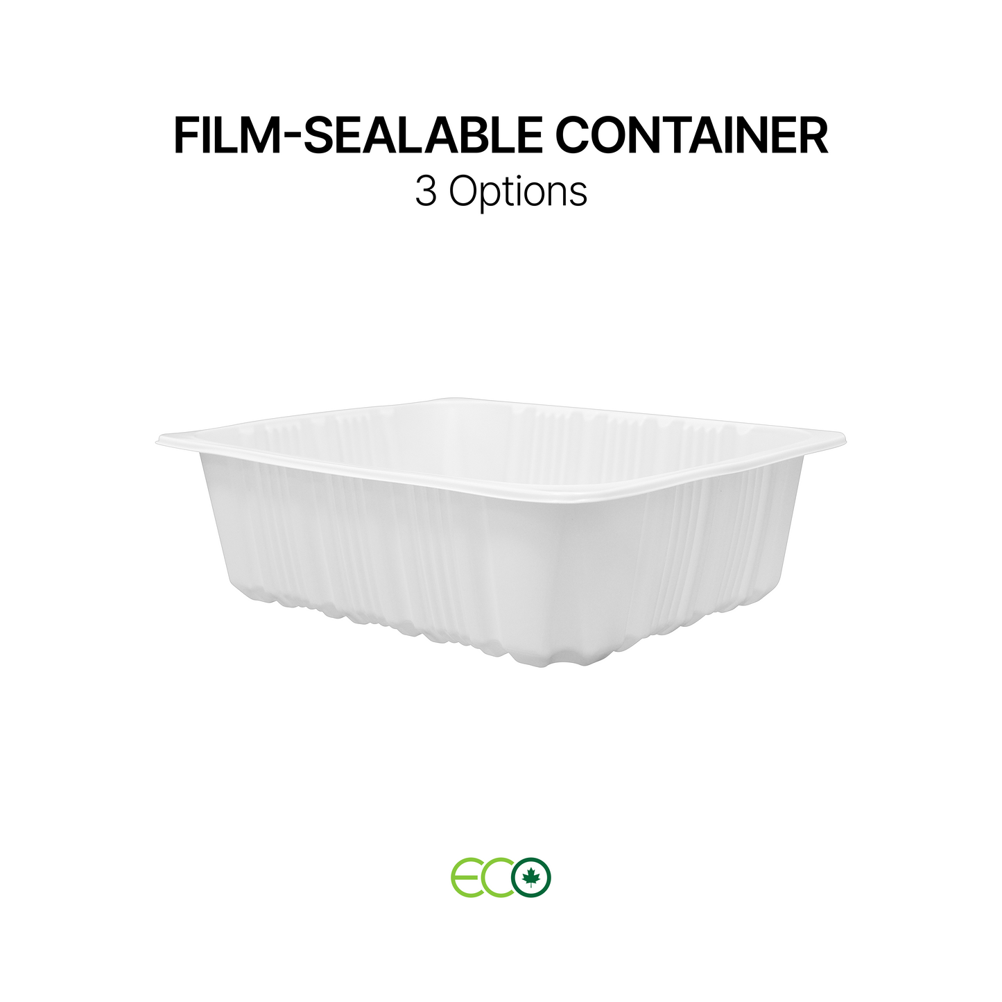 9.1"X7.5" Film-Sealable Container (3 Options)