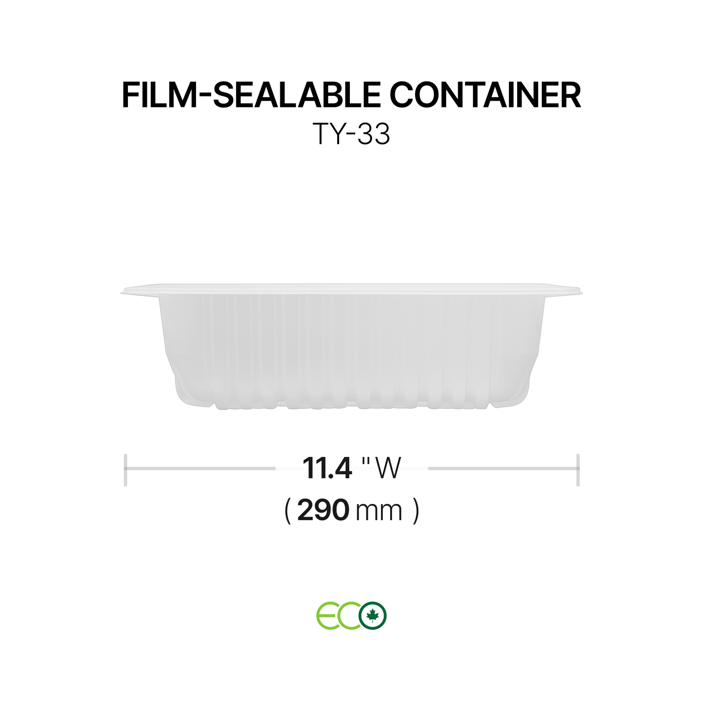 11.4"X9.3" Film-Sealable Container (3 Options)